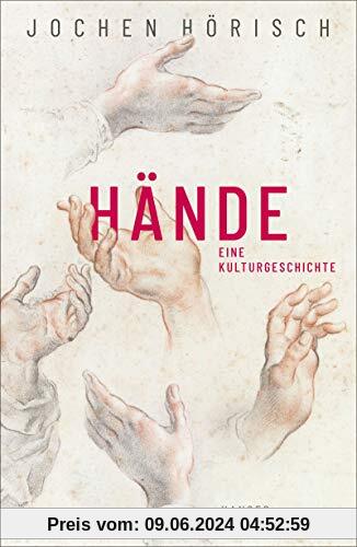 Hände: Eine Kulturgeschichte